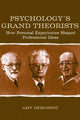 Book cover of: Psychology's Grand Theorists. By: Amy P. Demorest