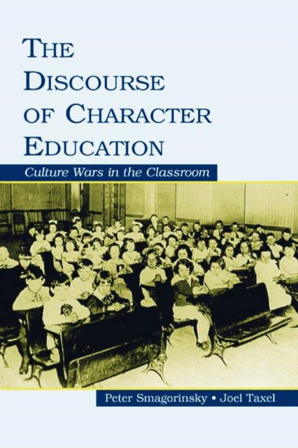 Book cover of: Discourse of Character Education