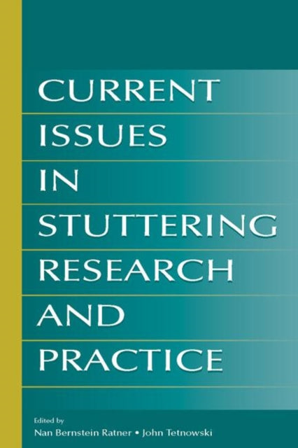 Book cover of: Current Issues in Stuttering Research and Practice