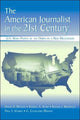 Book cover of: American Journalist in the 21st Century. By: David H. Weaver