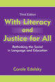 Book cover of: With Literacy and Justice for All. By: Carole Edelsky