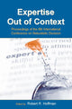 Book cover of: Expertise Out of Context. By: International Conference on Naturalistic Decision Making (6th 2003 Pensacola Beach, Fla.), Robert R. Hoffman