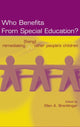 Book cover of: Who Benefits From Special Education?. By: Ellen Brantlinger