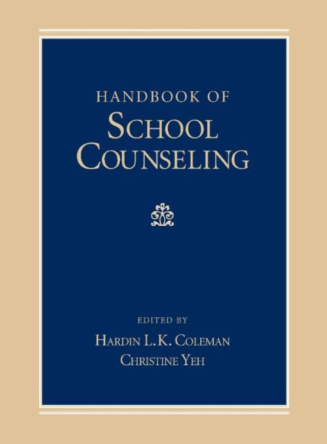 Book cover of: Handbook of School Counseling