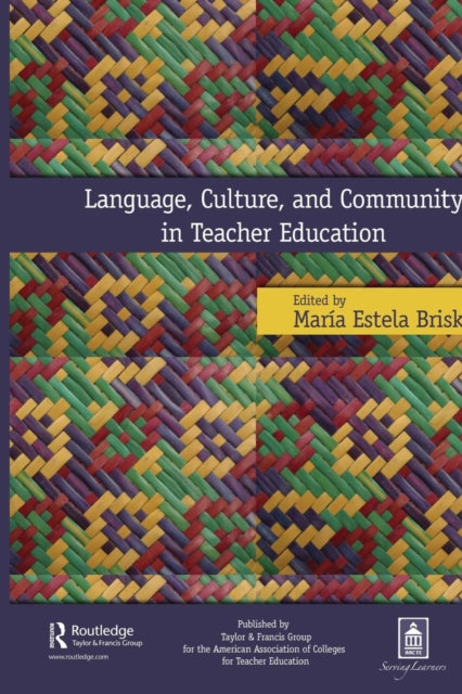 Book cover of: Language, Culture, and Community in Teacher Education