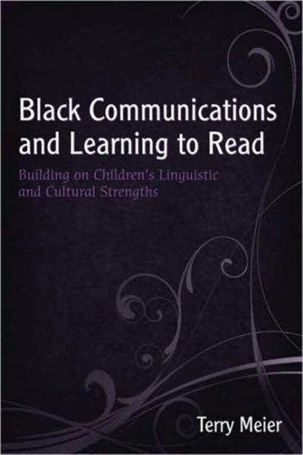 Book cover of: Black Communications and Learning to Read. By: Terri Meier