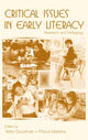 Book cover of: Critical Issues in Early Literacy