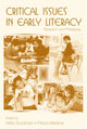 Book cover of: Critical Issues in Early Literacy