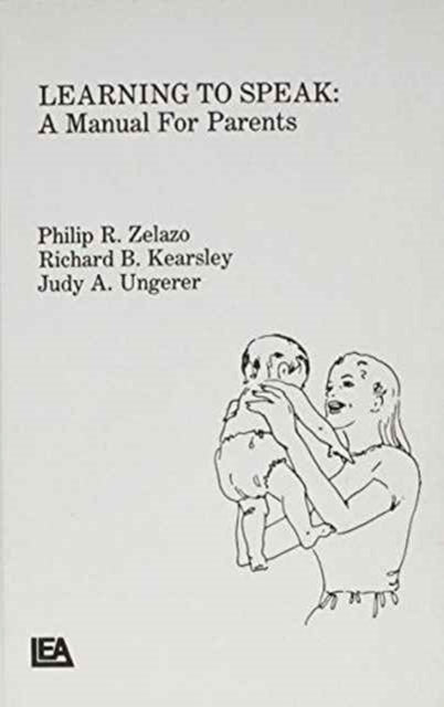 Book cover of: Learning To Speak. By: P. R. Zelazo