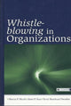 Book cover of: Whistle-Blowing in Organizations. By: Marcia P. Miceli