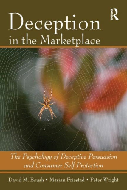 Book cover of: Deception In The Marketplace. By: David M. Boush, Boush