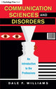 Book cover of: Communication Sciences and Disorders. By: Williams