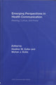 Book cover of: Emerging Perspectives in Health Communication. By: Heather Zoller