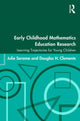 Book cover of: Early Childhood Mathematics Education Research. By: Julie Sarama