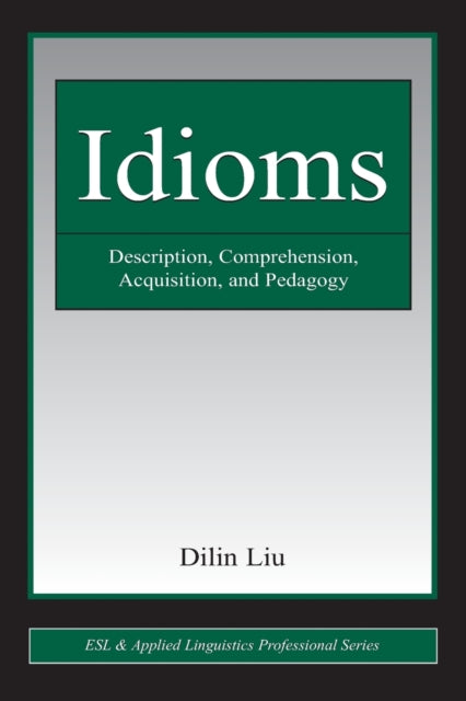 Book cover of: Idioms. By: Dilin Liu