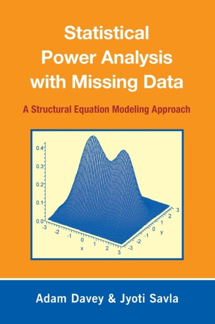 Book cover of: Statistical Power Analysis with Missing Data. By: Adam Davey