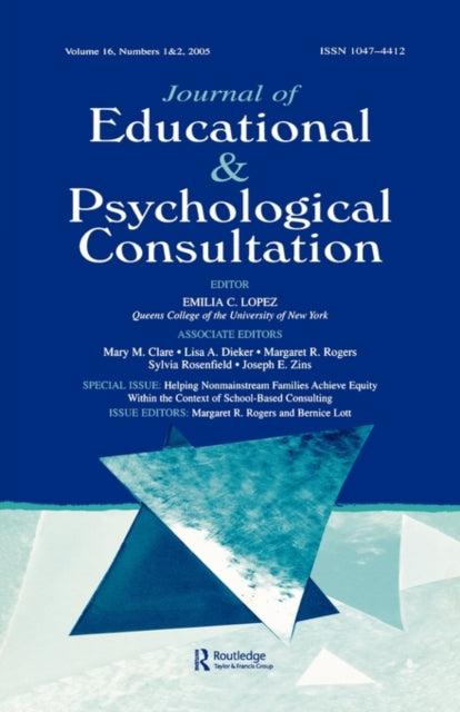 Book cover of: Helping Nonmainstream Families Achieve Equity Within the Context of School-Based Consulting