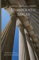 Book cover of: U.S. Supreme Court's Democratic Spaces Volume 5. By: Jocelyn J. Evans