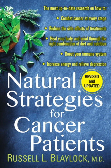 Book cover of: Natural Strategies for Cancer Patients. By: Russell L. Blaylock