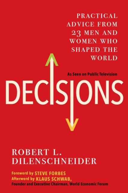 Book cover of: Decisions. By: Robert L. Dilenschneider