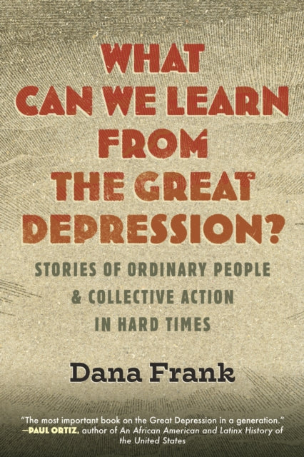 Book cover of: What Can We Learn from the Great Depression?. By: Dana Frank