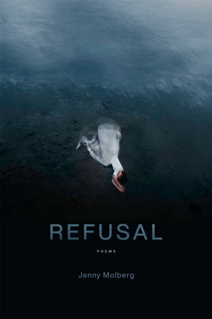 Book cover of: Refusal. By: Jenny Molberg
