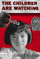 Book cover of: Children Are Watching. By: Carlos E. Cortes