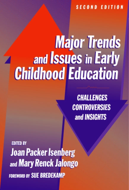 Book cover of: Major Trends and Issues in Early Childhood Education