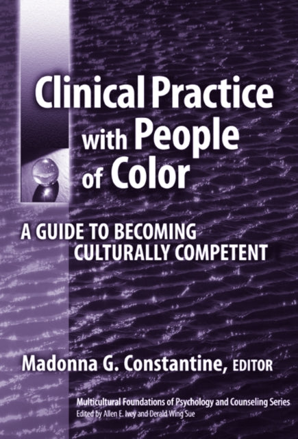 Book cover of: Clinical Practice with People of Color. By: Madonna G. Constantine