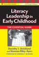 Book cover of: Literacy Leadership in Early Childhood. By: Dorothy S. Strickland