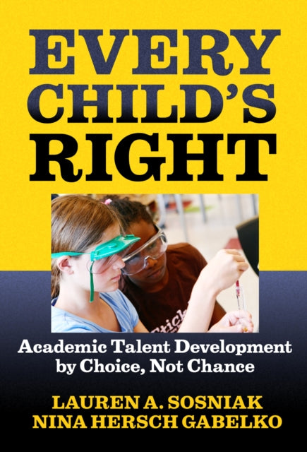 Book cover of: Every Child's Right. By: Lauren A. Sosniak