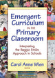 Book cover of: Emergent Curriculum in the Primary Classroom
