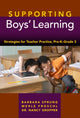 Book cover of: Supporting Boys' Learning. By: Barbara Sprung