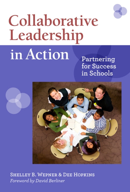 Book cover of: Collaborative Leadership in Action. By: Shelley B. Wepner