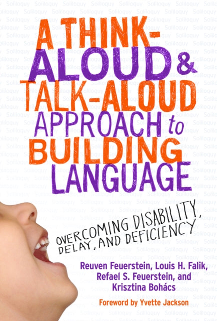 Book cover of: Think-Aloud & Talk-Aloud Approach to Building Language. By: Reuven Feuerstein