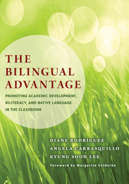 Book cover of: Bilingual Advantage. By: Diane Rodriguez