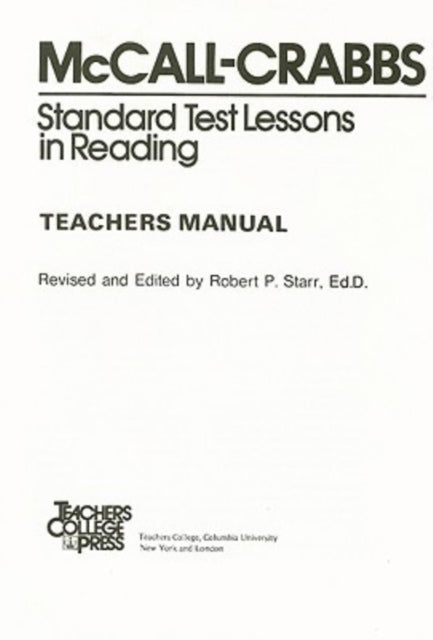 Book cover of: McCall-Crabbs Standard Test Lessons in Reading, Teachers Manual/Answer Key. By: William A. McCall