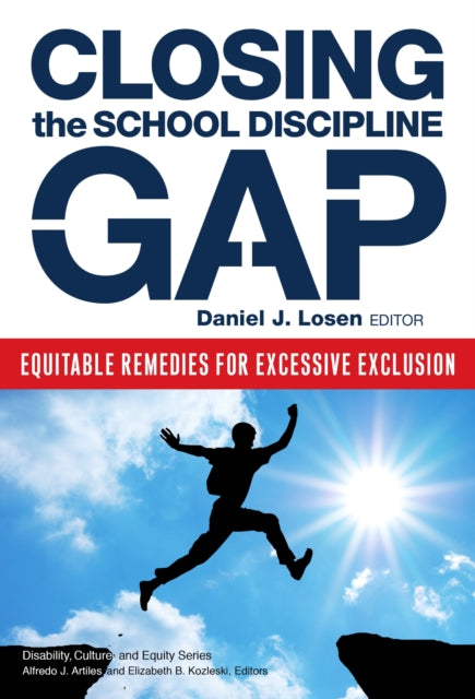 Book cover of: Closing the School Discipline Gap