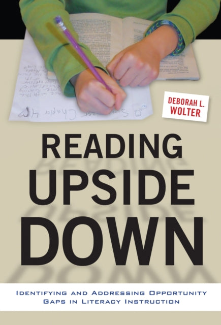 Book cover of: Reading Upside Down. By: Deborah L. Wolter