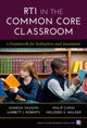 Book cover of: RTI in the Common Core Classroom. By: Sharon Vaughn