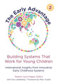 Book cover of: Early Advantage 2—Building Systems That Work for Young Children. By: Sharon Lynn Kagan