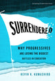 Book cover of: Surrendered. By: Kevin K. Kumashiro