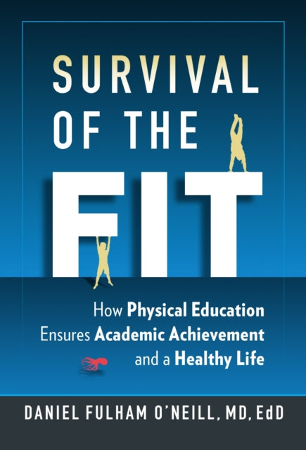 Book cover of: Survival of the Fit. By: Daniel Fulham O'Neill