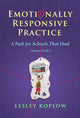 Book cover of: Emotionally Responsive Practice. By: Lesley Koplow