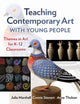 Book cover of: Teaching Contemporary Art with Young People. By: Julia Marshall