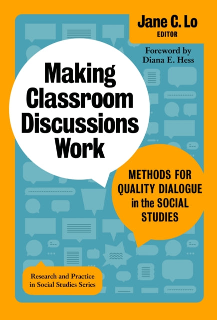 Book cover of: Making Classroom Discussions Work. By: Jane C. Lo