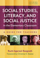 Book cover of: Social Studies, Literacy, and Social Justice in the Elementary Classroom. By: Ruchi Agarwal-Rangnath