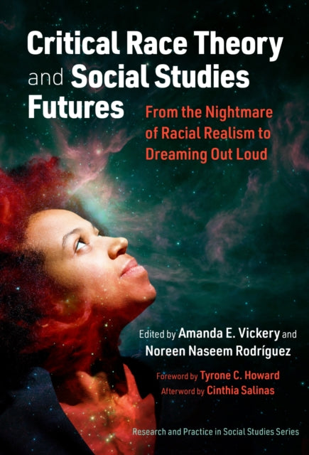 Book cover of: Critical Race Theory and Social Studies Futures. By: Amanda E. Vickery