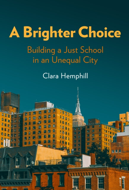 Book cover of: Brighter Choice. By: Clara Hemphill