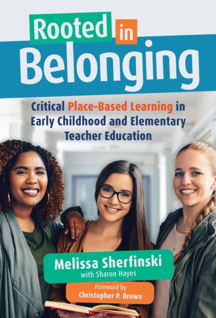 Book cover of: Rooted in Belonging. By: Melissa Sherfinski
